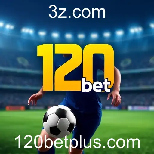 120bet Cresce com Inovações e Expansão